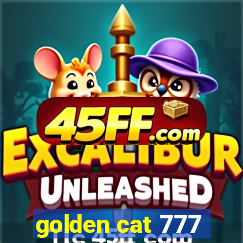 golden cat 777